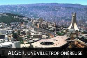 Alger, une ville trop onéreuse